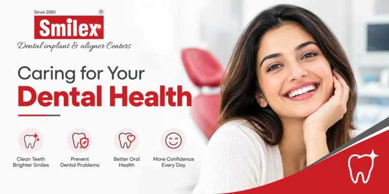 Caring for Your Dental Health