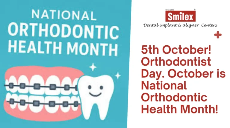 Orthodontist Day on 5th October