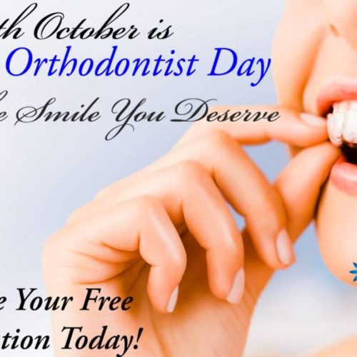 5th October! Orthodontist Day. October is National Orthodontic Health Month!