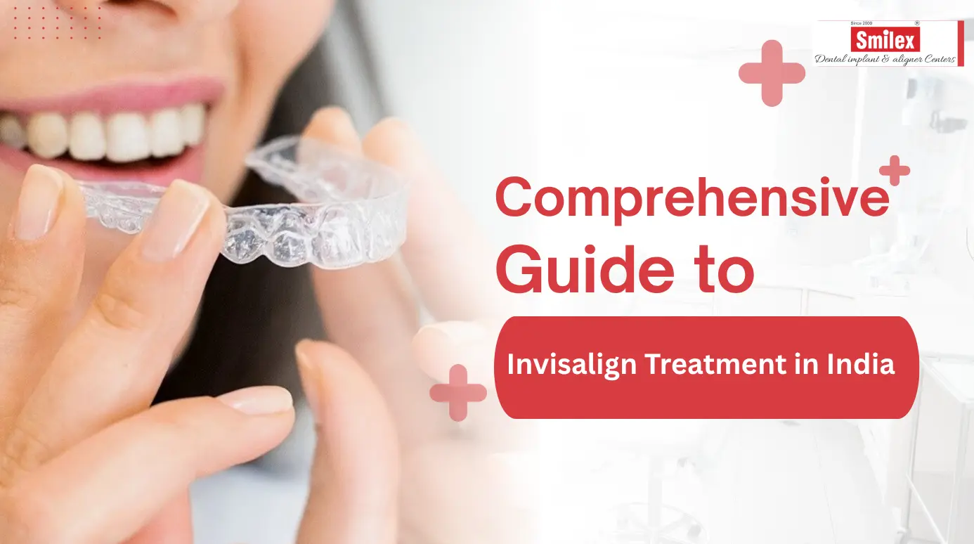 Invisalign Treatment in India
