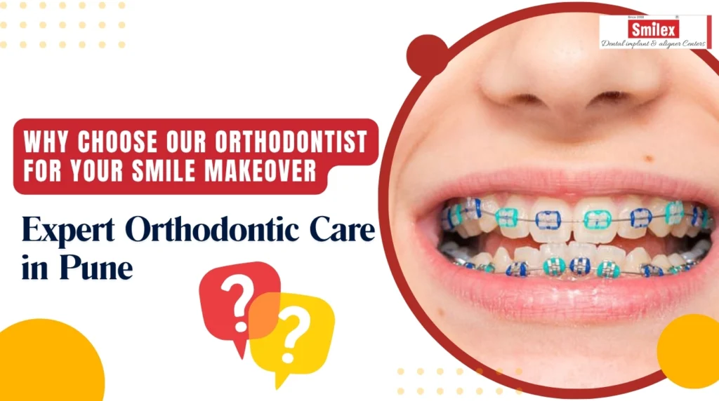 Orthodontist